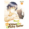 My Kitten Is a Picky Eater Vol. 1