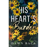 His Heart's Burden