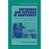 Deference and Defiance in Monterrey: Workers, Paternalism, and Revolution in Mexico, 1890 1950