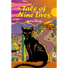 Tale of Nine Lives