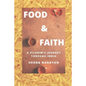 Food & Faith: a pilgrim's journey through India