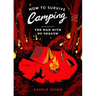 How to Survive Camping: The Man with No Shadow