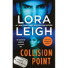 Collision Point: A Brute Force Novel