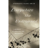 Everywhere the Undrowned: A Memoir of Survival and Imagination