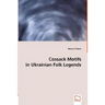 Cossack Motifs in Ukrainian Folk Legends