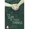 The Sum of These Things