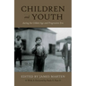 Children and Youth During the Gilded Age and Progressive Era