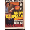 Andy Kaufman Revealed!: Best Friend Tell All