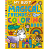 My Busy Magical Friends Coloring Book
