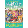 Judge Roy Bean & Wild Thing: Book 7