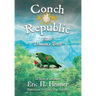 Conch Republic vol. 4: Dominica Dash