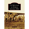 Us Military in Hawaii Before 1941