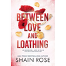 Between Love and Loathing