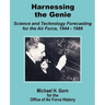 Harnessing the Genie: Science and Technology for the Air Force 1944 - 1986