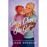 Every Chance You Get: A Rugby Romantic Comedy