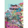 Dark Horses: A Science-Fiction Anthology