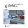 Improving Regulatory Delivery in Food Safety