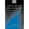 Truth and the End of Inquiry: A Peircean Account of Truth