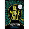 Be More Chill