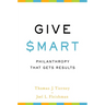 Give Smart: Philanthropy That Gets Results
