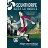 Scunthorpe Hasta La Muerte: The Extraordinary Story of English football's Spanish