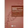 Enhancing Fertility through Functional Medicine: Using Nutrigenomics to Solve 'Unexplained' Infertility