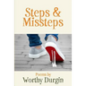 Steps and Misteps