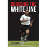 Crossing the White Line