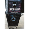 Castle Faggot