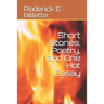 Short Stories, Poetry, and One Hot Essay