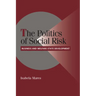 The Politics of Social Risk: Business and Welfare State Development
