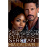 Safeguarded By The First Sergeant
