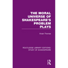 The Moral Universe of Shakespeare's Problem Plays