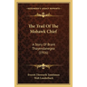 The Trail Of The Mohawk Chief: A Story Of Brant Thayendanegea (1916)