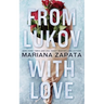 From Lukov with Love
