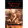 The Crescent Obscured: The United States and the Muslim World, 1776-1815