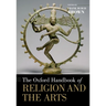 The Oxford Handbook of Religion and the Arts