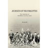 Journeys of the Forgotten: The Orphans of Hamilton County, Iowa
