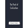 The Pivot Of Civilization