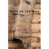 Body on the Wall