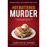 Hot Buttered Murder