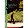 Half Mast