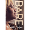 Bare: wounds, wisdom, & worthiness