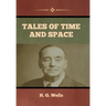 Tales of Time and Space