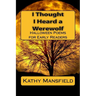 I Thought I Heard a Werewolf: Halloween Poems for Early Readers