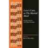 Love's Cure, or the Martial Maid: By John Fletcher and Philip Massinger