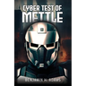Cyber: Test of Mettle