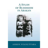 A Study of Buddhism in Arakan