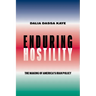 Enduring Hostility: The Making of America's Iran Policy