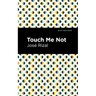 Touch Me Not